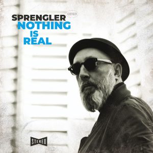 sprengler_single_nothing_is_real